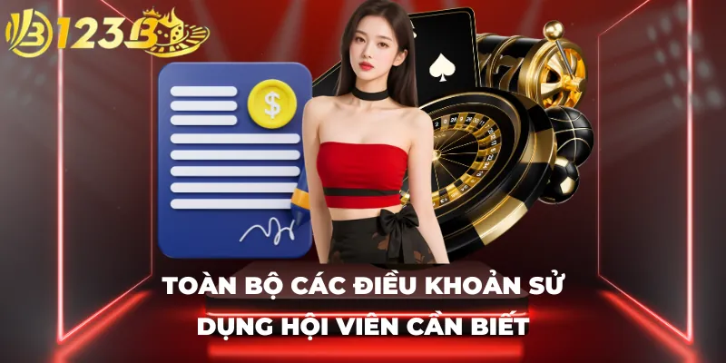 Toàn bộ các điều khoản sử dụng hội viên cần biết
